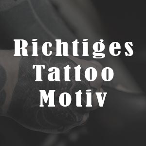 Finde das passende Tattoo Motiv