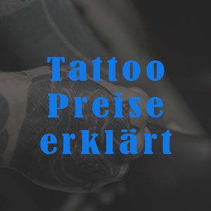Tattoo Preise erklärt